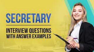 Secretary Interview Questions With Answer Examples