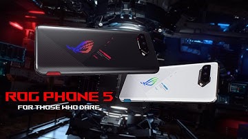 ROG Phone 5 - For Those Who Dare