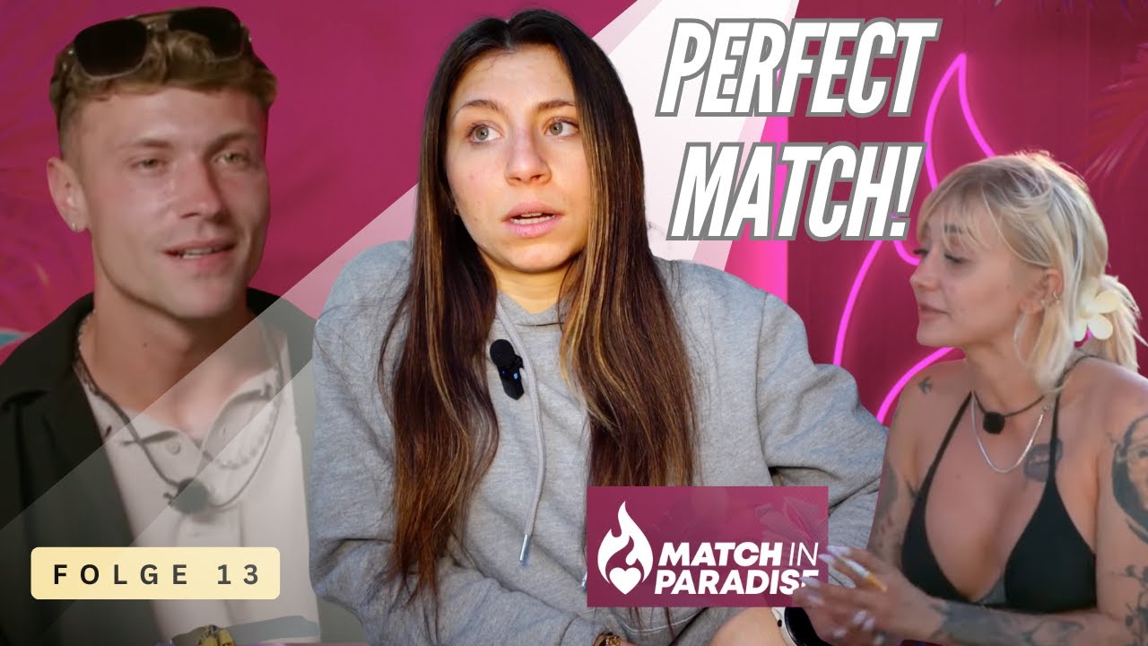 GEMEINSAMES HOBBY: ALKOHOL? I Match in Paradise Reaction Folge 13 mit Sophie Imhof