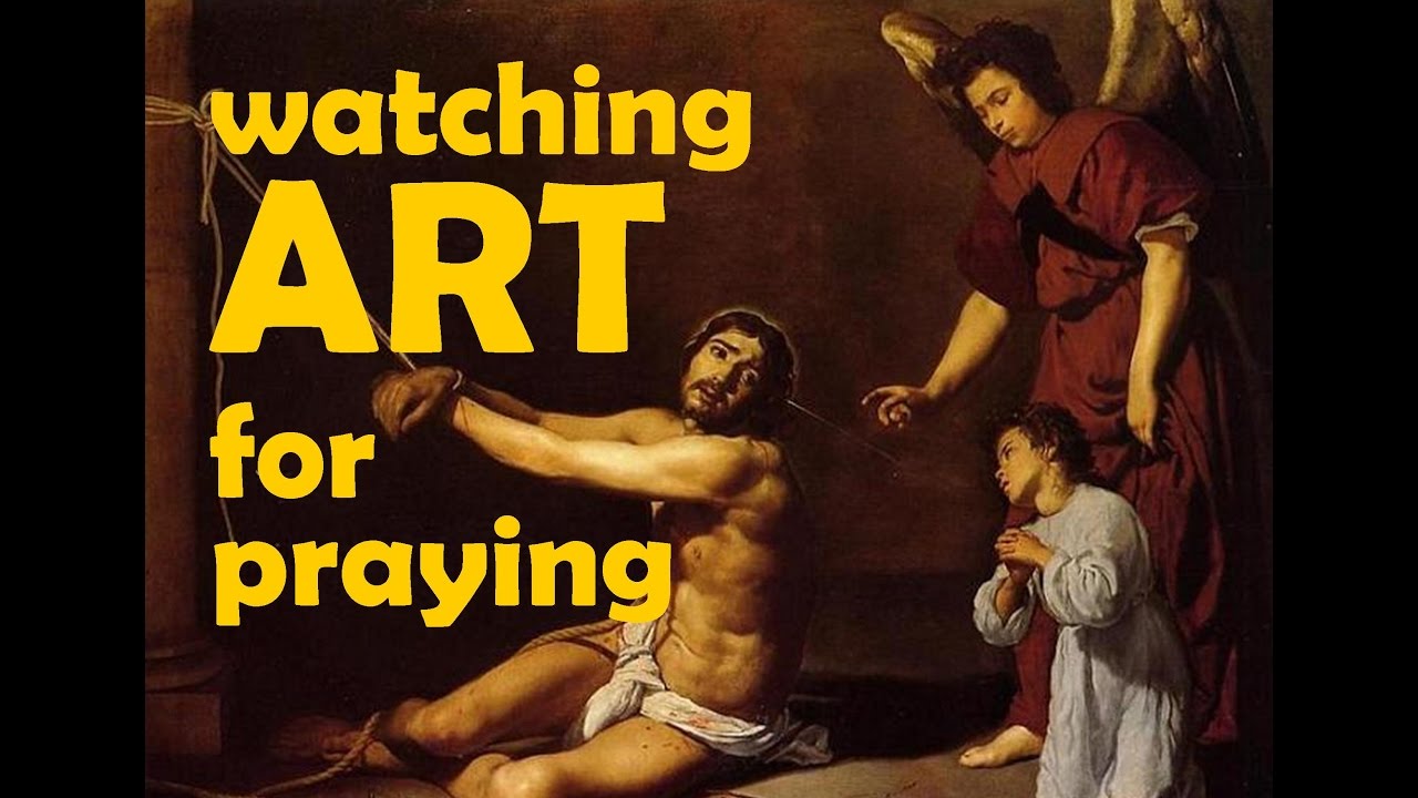 Watching Art for praying. art history summary pdf