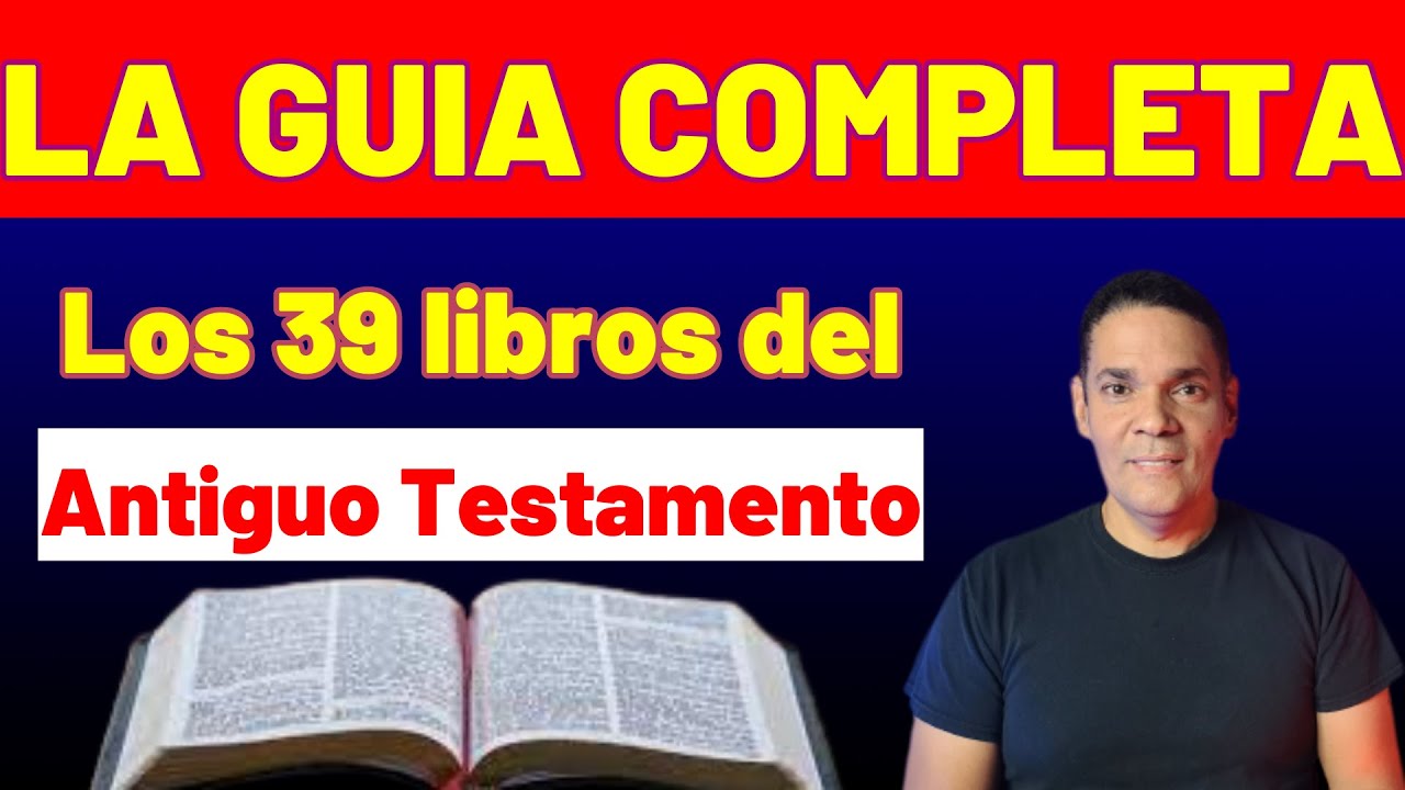 LOS 39 LIBROS DEL ANTIGUO TESTAMENTO. YouTube