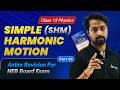 Simple Harmonic Motion - Part 2 | Class 12 Physics | NEB Board Preparation