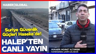Halepten Canlı Yayın Suriye Güvenlik Güçleri Hasekede