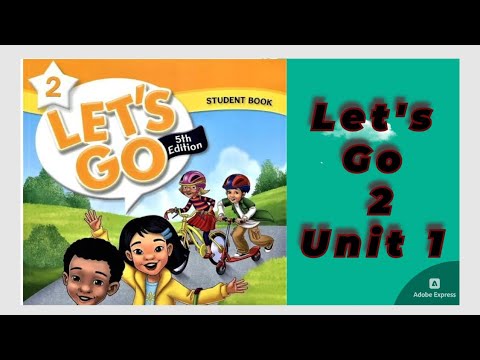 LET'S GO 2 UNIT 1 (5th Edition) - YouTube