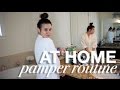 At Home Pamper Routine | Nicole Guerriero