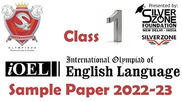 iOEL International Olympiad of English Language Silverzone Sample Paper Class 1 2022-23