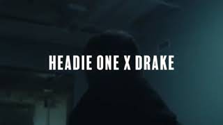 Headie One x Drake - Only You Freestyle