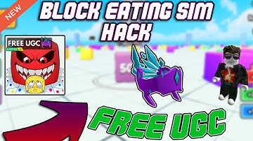 [FREE UGC] Block Eating Simulator OP Script (2023) PASTEBIN