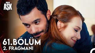 Kiralık Aşk 61 Bölüm 2 Fragman