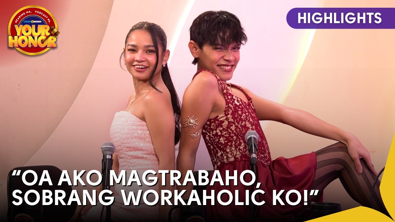 Your Honor: Esnyr at Xyriel Manabat, OA sa trabaho, OA din sa content!