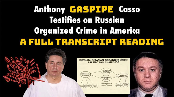 Anthony “Gaspipe” Casso’s testimony on Russian Organized Crime in America. May 15th, 1996.