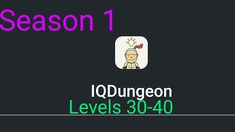 IQ Dungeon [Walkthrough Levels 30-40]