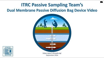 Dual Membrane Passive Diffusion Bag Passive Sampling Technology