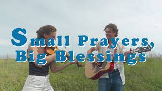 Forrest McCurren - Small Prayers, Big Blessings (Official Video)
