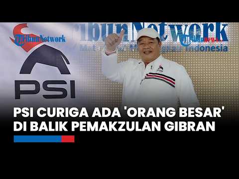 PSI Curiga Ada 'Orang Besar' di Balik Gerakan Pemakzulan Gibran Rakabuming Raka