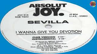 Sevilla - I Wanna Give You Devotion (Club Version)