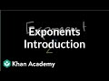 Introduction to exponents  prealgebra  khan academy
