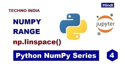 04 - Return evenly spaced specific number of values in interval | Numpy | np.linspace() | Hindi