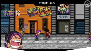 Getselious Plays Mighty Final Fight Forever - METRO CITY BEST CITY!