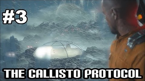 The Callisto Protocol - Walkthrough (Part 3) Elias