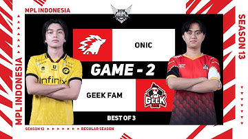 [Game - 2] ONIC vs GEEK FAM | MPL ID S13
