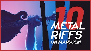 Video thumbnail of "10 Metal Riffs on Mandolin - by Mando Lorian"