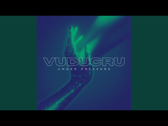 Vuducru - Under Pressure