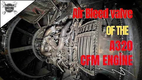 How to replace Bleed valve on A320 CFM56-5B engine