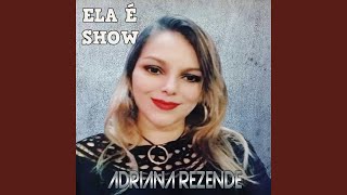 Ela É Show