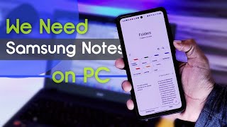 Celebrity Samsung, we NEED Samsung Notes on Windows PC ! Profile