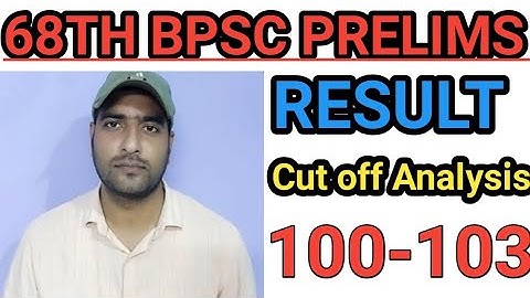 68th bpsc prelims expected cut off/68th bpsc prelims result date