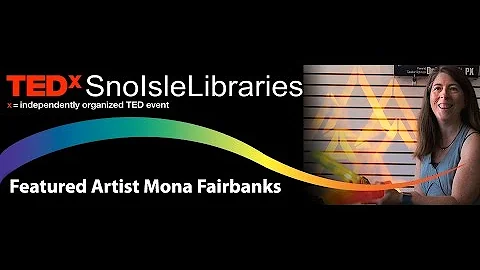 TEDxSnoIsleLibra...  2016 Artist Mona T. Smiley-Fa...