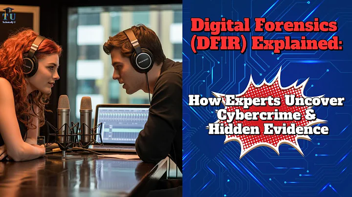 Digital Forensics (DFIR) Explained: How Experts Uncover Cybercrime & Hidden Evidence