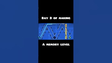 Day 3 of making a memory level #geometrydash