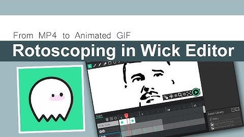 Rotoscoping using WICK EDITOR