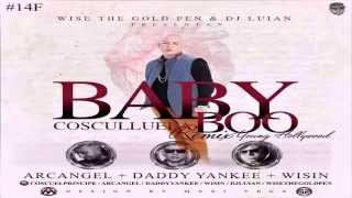 Baby Boo (Official Remix) - Cosculluela Ft. Arcangel, Wisin & Daddy Yankee