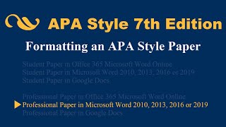 APA Style 7th Edition: Formatting an APA Style Paper – Professional Paper in Microsoft Word