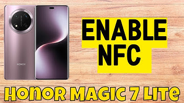 How to Enable NFC on Honor Magic 7 Lite - Disable NFC