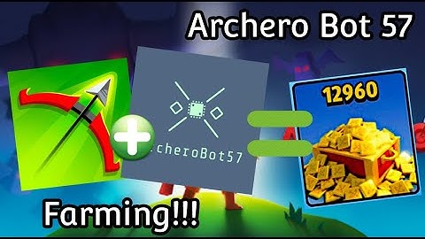 How to farm using Archero Bot 57 | Windows installation instructions