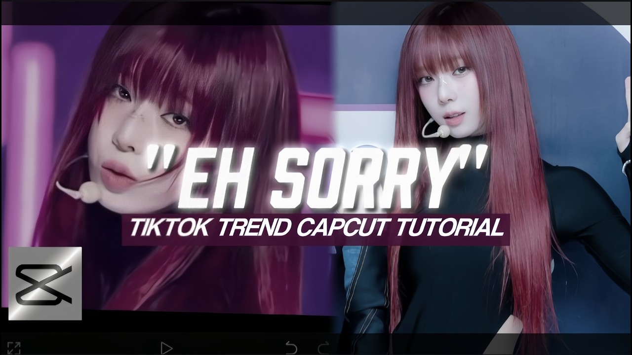 "EH SORRY" TIKTOK TREND CAPCUT EDIT TUTORIAL - YouTube