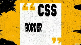 CSS | Border | Learn all about borders in CSS Codefreak