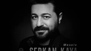 Serkan Kaya Mesele Remix (2017) Resimi