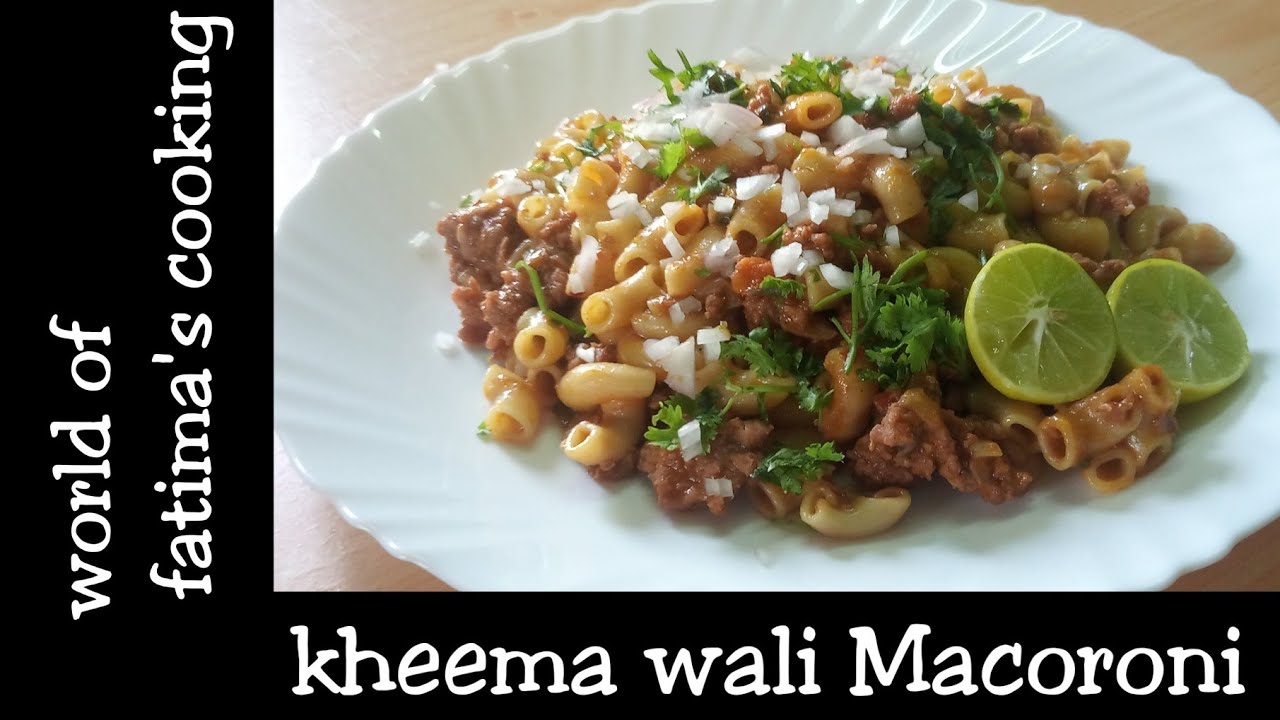 Kheema Macoroni😌😋 | world of fatima's cooking