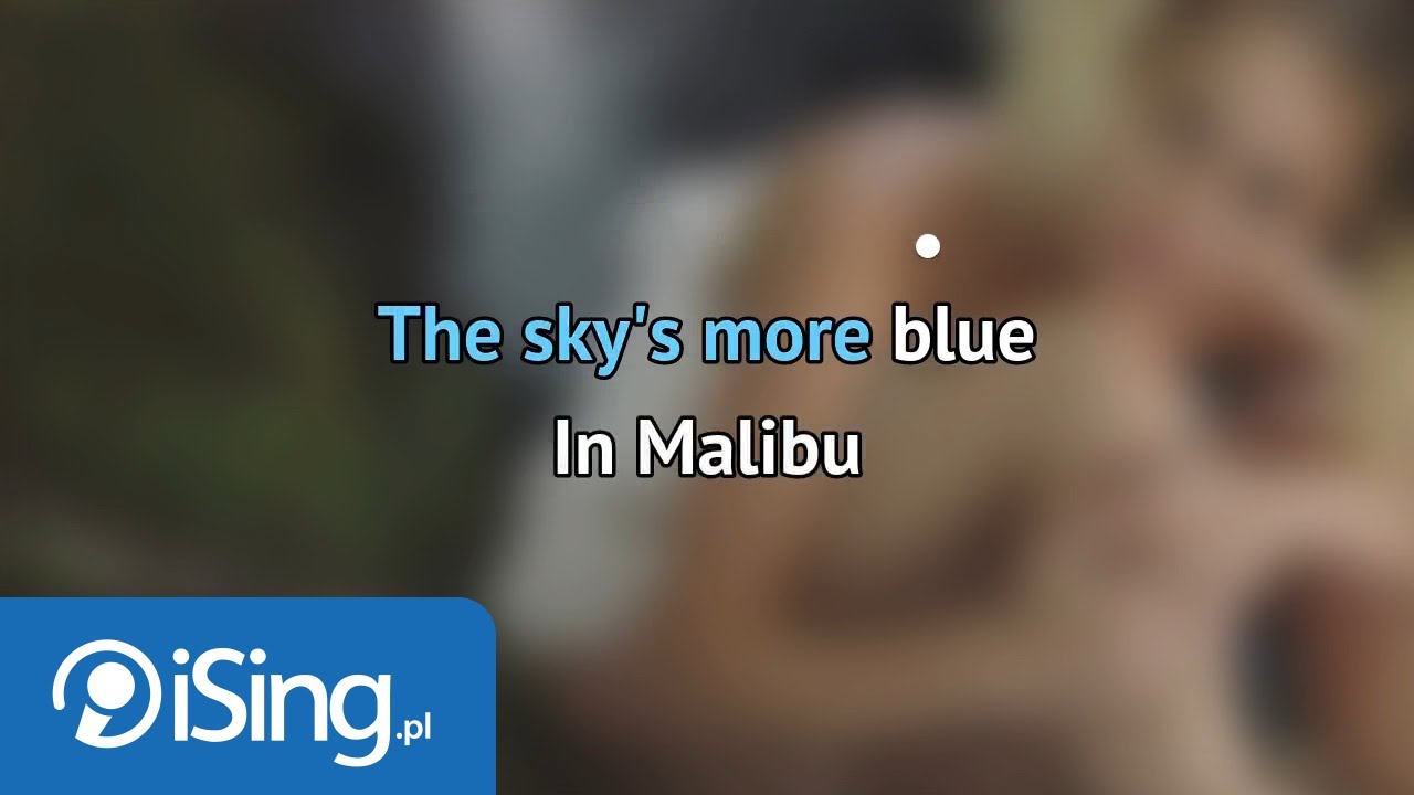 Miley Cyrus - Malibu (karaoke iSing) spiewajmy razem