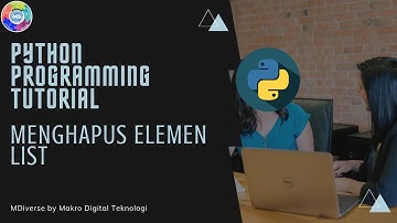 Python Tutorial [02] Menghapus Elemen List #15
