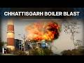 India: 16 Dead After Massive Boiler Blast at Chhattisgarh Power Plant | FP Videos | N18G