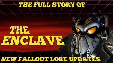 Every bit of Lore about the ENCLAVE | Fallout Lore