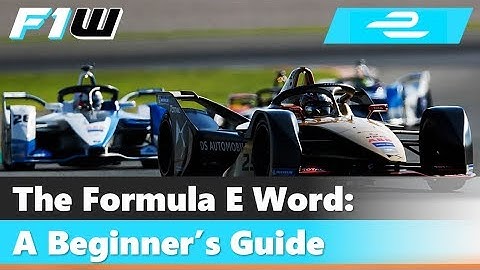 The Formula E Word: A Beginner