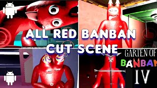 😍ALL ReD BanBan Cut Scene Bossfight+ENDinG in Garten of BanBan 4 Mobile Gameplay Walkthrough#Jameron