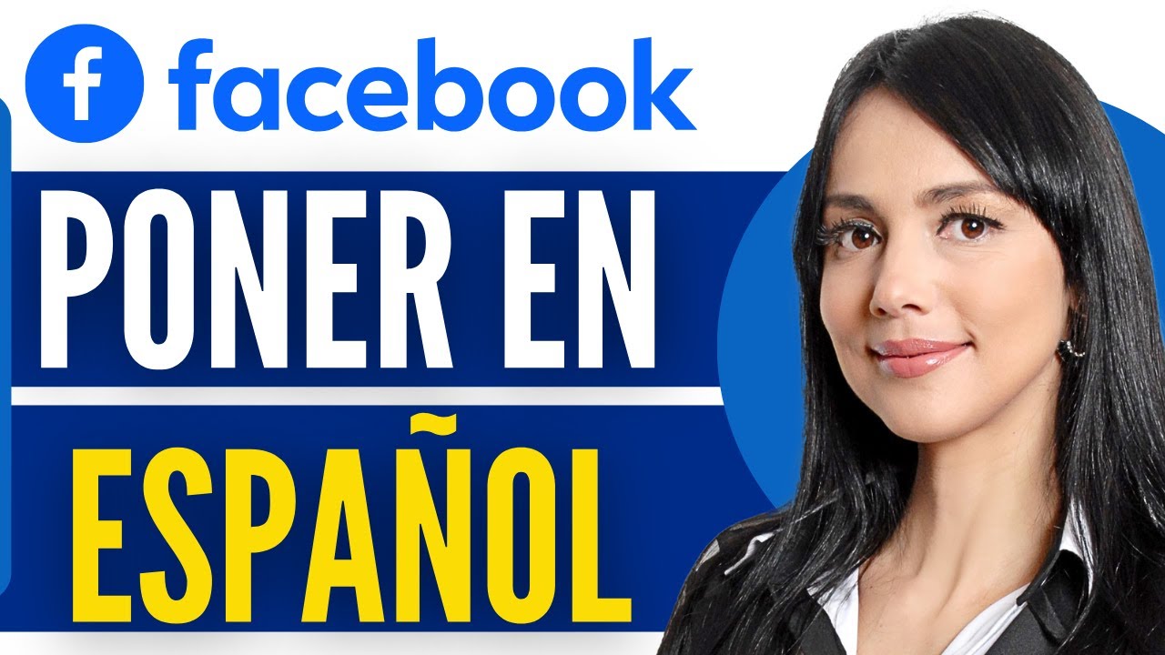 Como Poner Facebook En ESPAÑOL | Cambiar Idioma en Facebook (2026 ...